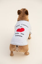 T-shirt “Sono l’amore della mia mamma / del mio papà”